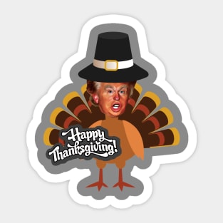 donald trump thanksgiving turkey Sticker